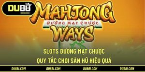 slots Đường Mạt Chược
